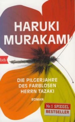 Murakami Haruki - Die Pilgerjahre des Farblosen Herrn Tazaki