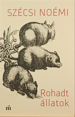 Rohadt llatok
