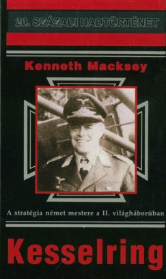 Kenneth Macksey - Kesselring