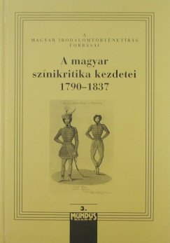 A magyar sznkritika kezdetei 1790-1837 III.