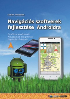 Navigcis szoftverek fejlesztse Androidra