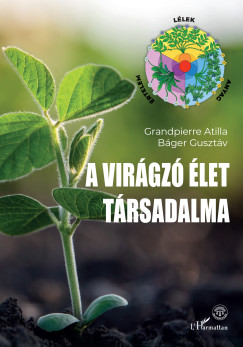 A vir�gz� �let t�rsadalma