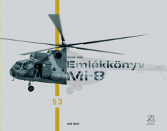 Emlkknyv - Mi-8. Bcsznak a katonk a Mi-8 helikopterektl