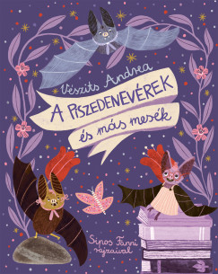 A piszedenev�rek �s m�s mes�k