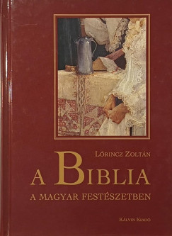 A Biblia a magyar fest�szetben