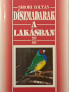 D�szmadarak a lak�sban