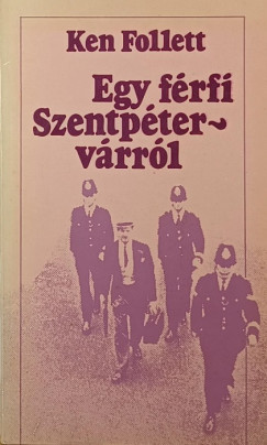Ken Follett - Egy férfi Szentpétervárról