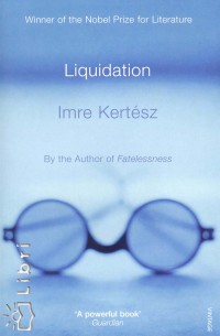 Kertsz Imre - Liquidation