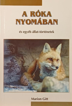 A róka nyomában és egyéb állat-történetek