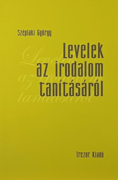 Levelek az irodalom tan�t�s�r�l