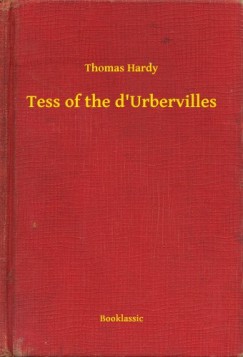 Thomas Hardy - Tess of the d Urbervilles