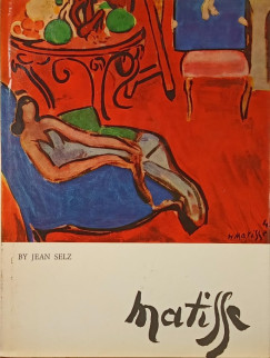 Jean Selz - Henri Matisse - (angol nyelv�)