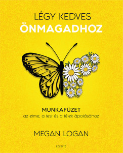 Megan Logan - Lgy kedves nmagadhoz