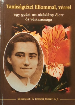 Tan�s�gt�tel liliommal, v�rrel