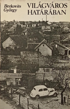 Berkovits Gyrgy - Vilgvros hatrban