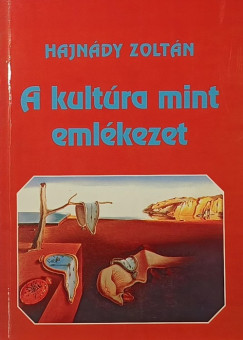 A kult�ra mint eml�kezet