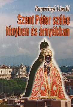 Szent P�ter sz�ke f�nyben �s �rny�kban (dedik�lt)