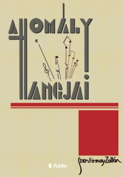 Könyvborító: A homály hangjai - Szentirmay Zoltán hadifogságban írt versei, 1945-47 - ordinaryshow.com