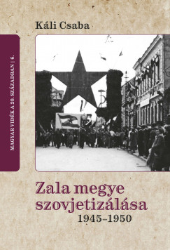 Zala megye szovjetizlsa 1945-1950