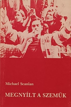 Michael Scanlan - Megnylt a  szemk