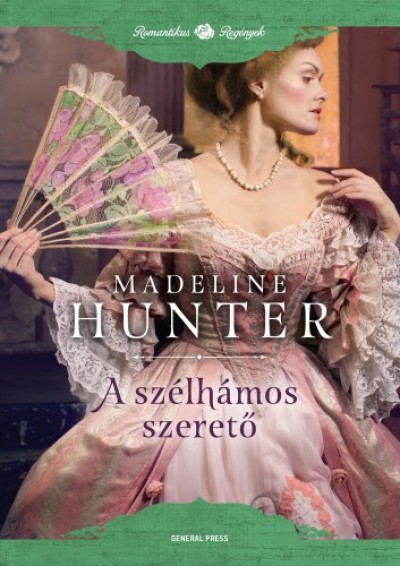 Madeline Hunter - Hunter Madeline - A szélhámos szeretõ