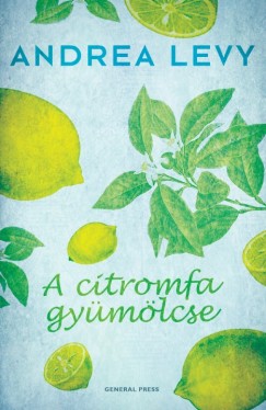 Andrea Levy - A citromfa gymlcse
