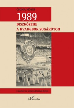 1989 - Diszkzene a Kvangbok sugrton