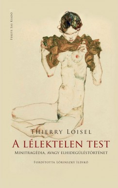 Thierry Loisel - A llektelen test
