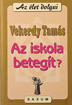 Az iskola beteg�t?