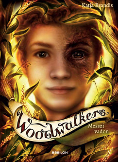 Katja Brandis - Woodwalkers 4. - Messzi vadon