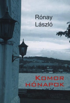 Rnay Lszl - Komor hnapok