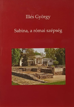 Illés György - Sabina, a római szépség