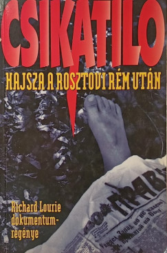 Richard Lourie - Csikatilo