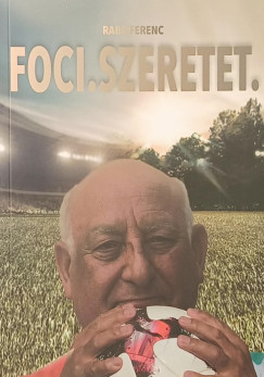 Foci. Szeretet.