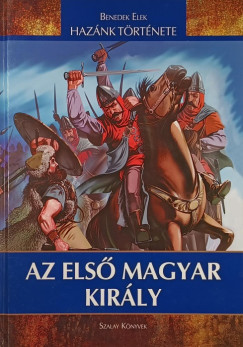 Az els� magyar kir�ly