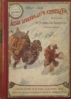 �zsia sivatagjain kereszt�l