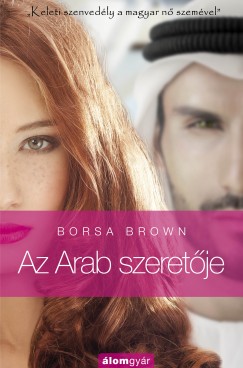 Az Arab szeretje (Arab 2.)