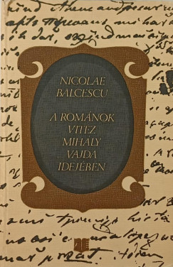 A romnok Vitz Mihly vajda idejben