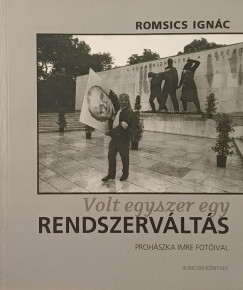 Volt egyszer egy rendszerv�lt�s