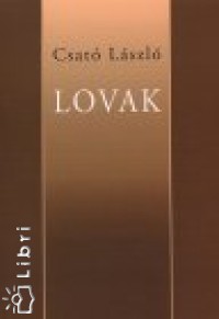 Csat Lszl - Lovak
