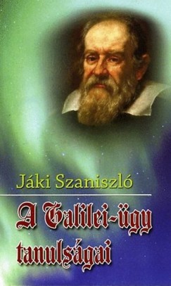 Jki Szaniszl - A Galilei-gy tanulsgai