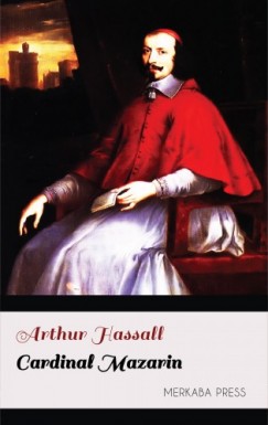 Arthur Hassall - Cardinal Mazarin