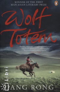 Jiang Rong - Wolf Totem