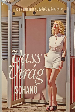 Vass Virág - Sohanő