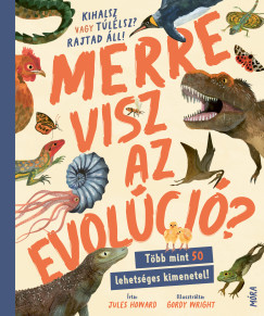 Merre visz az evol�ci�?