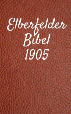 Elberfelder Bibel 1905