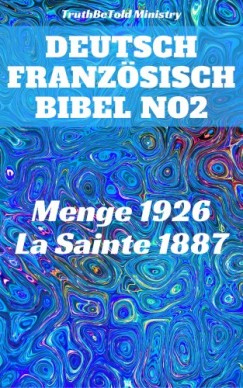 Deutsch Franzsisch Bibel No2
