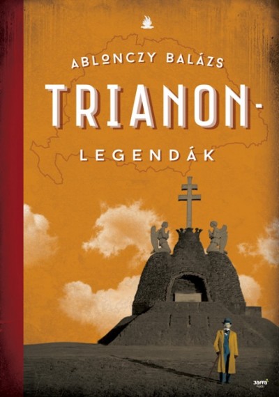 Ablonczy Balázs - Trianon-legendák - 2. kiadás