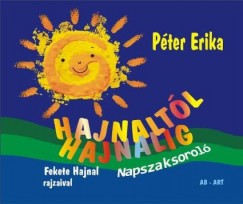 Pter Erika - Hajnaltl Hajnalig - Napszaksorol