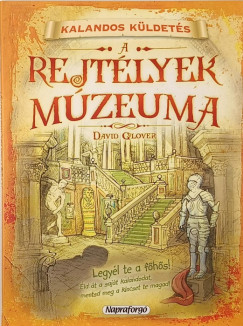 David Glover - Kalandos k�ldet�s - A rejt�lyek m�zeuma